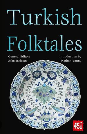 Turkish Folktales by Nathan Young, J.K. Jackson