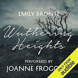Wuthering Heights: An Audible Exclusive Performance by Ann Dinsdale, Emily Brontë