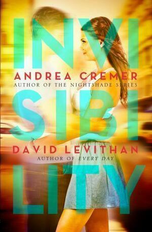 Invisibility by Andrea Cremer