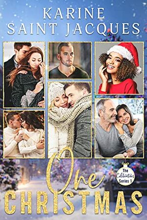 One Christmas (Celebrations, #1) by Karine Saint Jacques