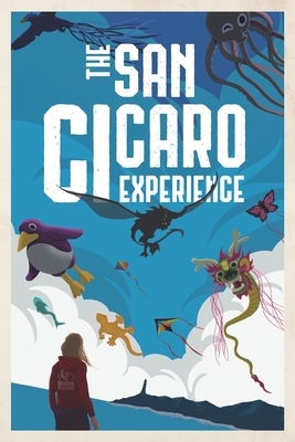 The San Cicaro Experience by Kelli Springer, Ali Habashi