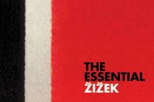 The Essential Žižek: The Complete Set: The Sublime Object of Ideology / The Ticklish Subject / The Fragile Absolute / The Plague of Fantasies by Slavoj Žižek