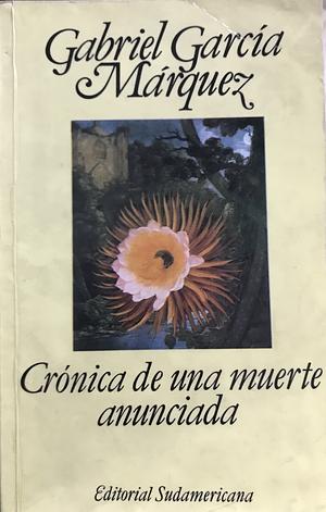 Crónica de una muerte anunciada by Gabriel García Márquez