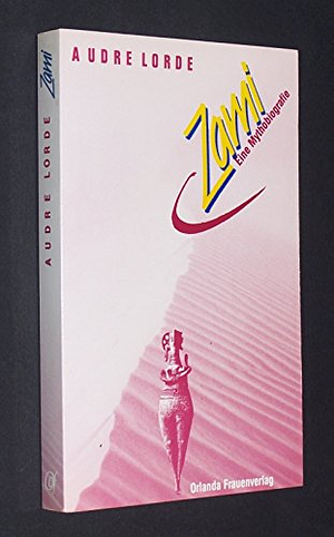 Zami: eine Mythobiografie by Audre Lorde