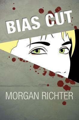 Bias Cut by Morgan Richter