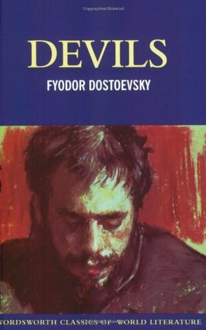 Devils by Fyodor Dostoevsky