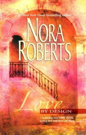 Love By Design by Nora Roberts