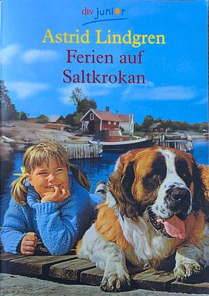 Ferien auf Saltkrokan by Astrid Lindgren