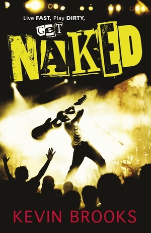 Naked by Kevin Brooks
