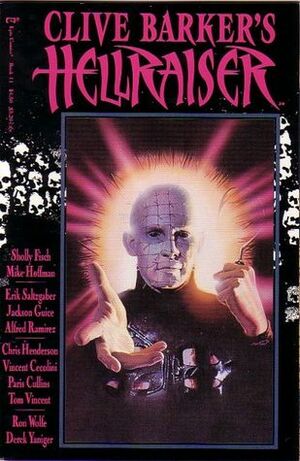 Clive Barker's Hellraiser: Book 11 by Tom Vincent, Jackson Butch Guice, Derek Yaniger, Vincent Cecolini, Sholly Fisch, Ron Wolfe, Erik Stalzgaber, Alfred Ramirez, Paris Cullins, Mike Hoffman, Chris Henderson, Clive Barker