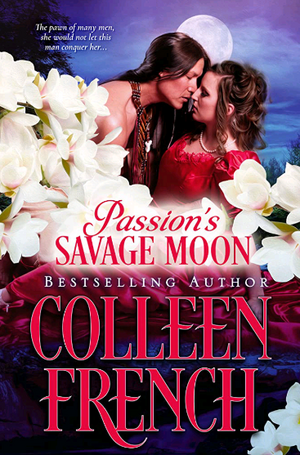 Passion's Savage Moon by Colleen Faulkner