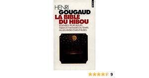 La Bible Du Hibou by Henri Gougaud