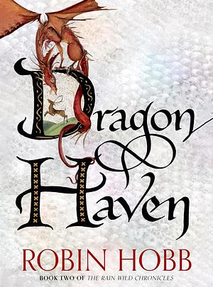 Dragon Haven by Robin Hobb