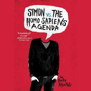 Simon vs. the Homo Sapiens Agenda by Becky Albertalli