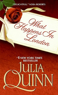 What Happens In London by Julia Quinn