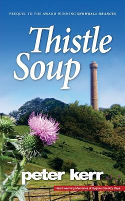 Thistle Soup by Peter Kerr