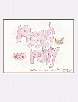 Piggy's Party by Chris Knight