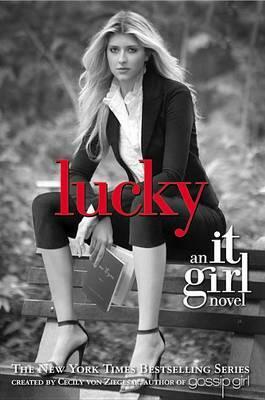 Lucky by Cecily Von Ziegesar
