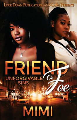 Friend or Foe: Unforgivable Sins by Mimi