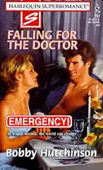 Falling For The Doctor by Bobby Hutchinson