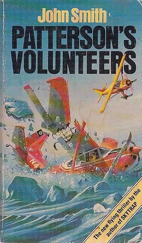 Patterson's Volunteers by John Smith