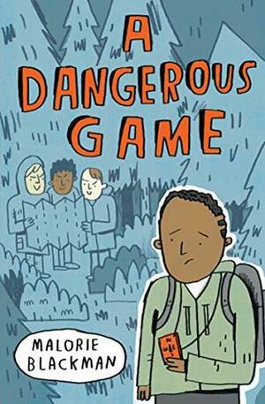A Dangerous Game by Mike Lowery, Malorie Blackman