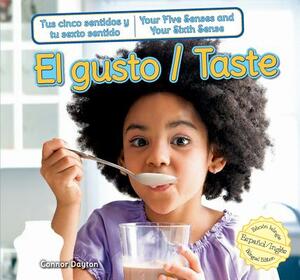 El Gusto/Taste by Connor Dayton