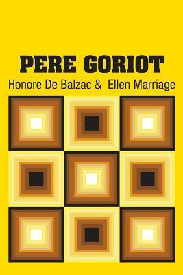 Pere Goriot by Honoré de Balzac