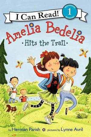 Amelia Bedelia Hits the Trail by Lynne Avril, Herman Parish
