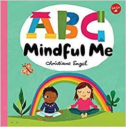 ABC Mindful Me by Christiane Engel