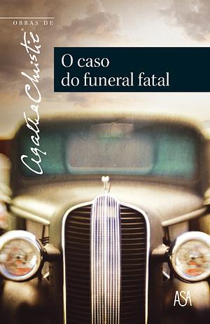 O Caso do Funeral Fatal by Agatha Christie