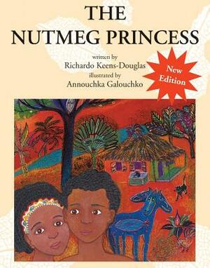 The Nutmeg Princess by Richardo Keens-Douglas