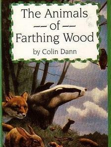 The Animals Of Farthing Wood: The Story Continues.... by Colin Dann