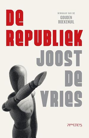 De republiek by Joost de Vries