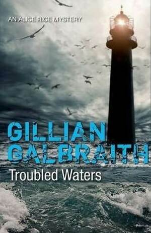 Troubled Waters by Gillian Galbraith