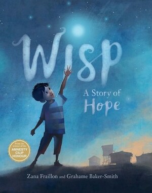 Wisp: A Story of Hope by Zana Fraillon