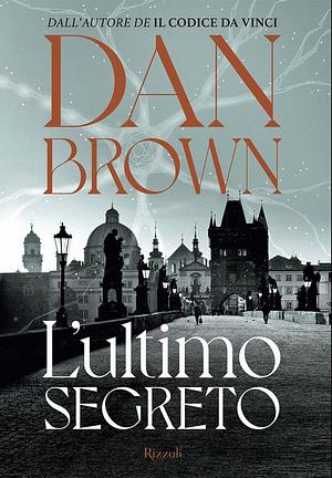 L' ultimo segreto by Dan Brown