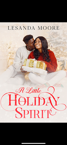 A Little Holiday Spirit by Lesanda Moore