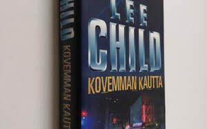 Kovemman kautta by Lee Child