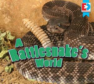 A Rattlesnake's World by Katie Gillespie