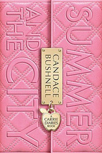 Summer and the City by Candace Bushnell
