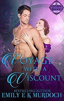 Voyage with a Viscount by Emily E.K. Murdoch