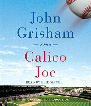 Calico Joe by John Grisham