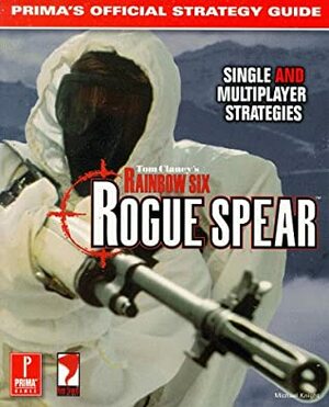 Rainbow Six (STRATEGY GUIDE) by Michael Knight