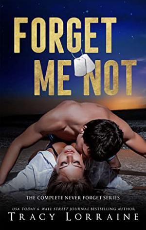Forget me not by Tracy Lorraine