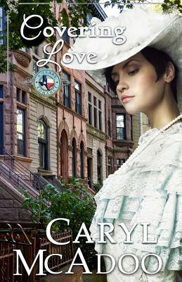 Covering Love by Caryl McAdoo