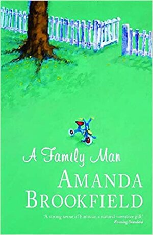 A Family Man by Amanda Brookfield