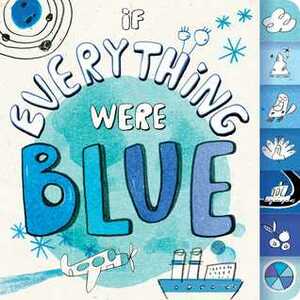 If Everything Were Blue by Hannah Eliot, Lalalimola