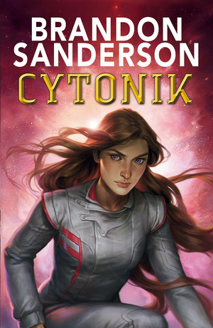 Cytonik by Brandon Sanderson