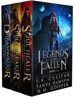 Legends of the Fallen: Books 1-3 by H.M. Gooden, Tanya Dawson, J.A. Culican